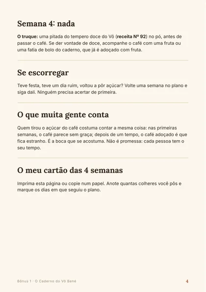 O cartão das 4 semanas, para anotar as colheres e marcar os dias